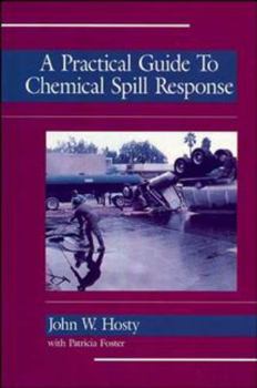 Paperback A Practical Guide to Chemical Spill Response Book