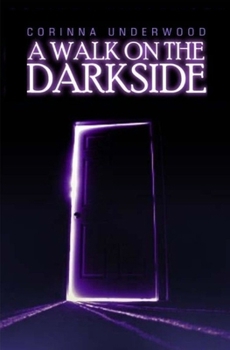 Paperback A Walk On The Darkside Book