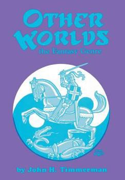 Hardcover Other Worlds: The Fantasy Genre Book