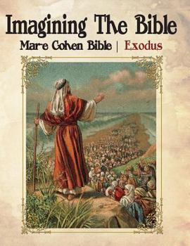 Paperback Imagining The Bible - Exodus: Mar-e Cohen Bible Book