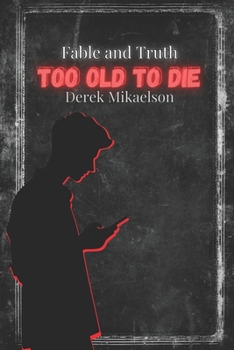 Paperback Too Old To Die Book
