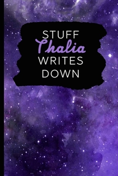 Paperback Stuff Thalia Writes Down: Personalized Journal / Notebook (6 x 9 inch) with 110 wide ruled pages inside [Purple Cosmos] Book
