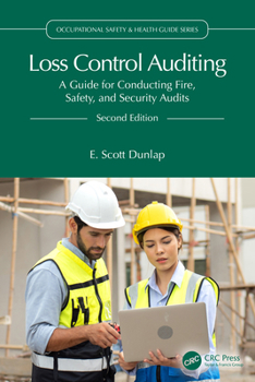 Paperback Loss Control Auditing: A Guide for Conducting Fire, Safety, and Security Audits Book