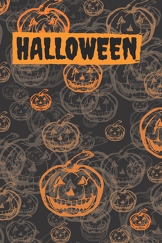 Halloween: Great Gift Idea, School Notebook, Composition Notebook for Boys & Girls, Journal, Diary, Planner (110 Lined Pages, Size 6 x 9)