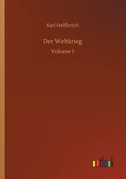 Paperback Der Weltkrieg: Volume 1 [German] Book