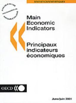 Paperback Main Economic Indicators: June Volume 2001 Issue 6 - Principaux Indicateurs ?Conomiques Book
