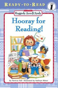 Raggedy Ann & Andy: Hooray for Reading! - Book  of the Raggedy Ann and Andy