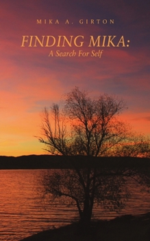 Paperback Finding Mika: A Search For Self Book