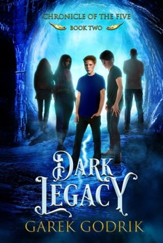 Paperback Dark Legacy: Chronicle Of The Five Book Two Book