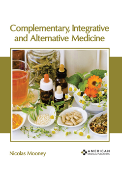Hardcover Complementary, Integrative and Alternative Medicine Book