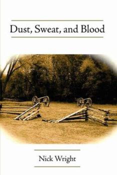Dust, Sweat, and Blood