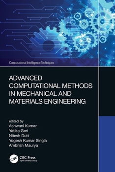 Paperback Advanced Computational Methods in Mechanical and Materials Engineering Book
