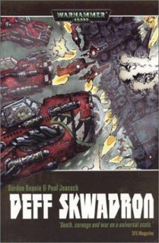 Deff Skwadron (Warhammer 40,000 Graphic Novel) - Book  of the Warhammer 40,000 Graphic Novels