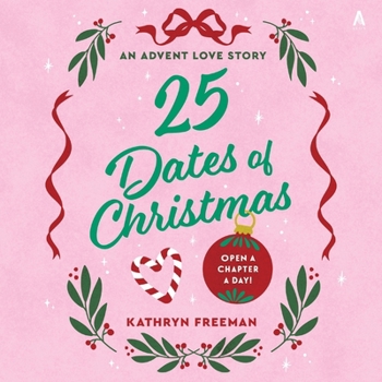 Audio CD 25 Dates of Christmas: An Advent Love Story Book