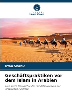 Paperback Geschäftspraktiken vor dem Islam in Arabien [German] Book