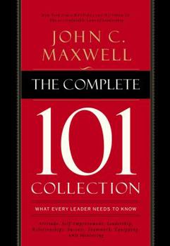 Hardcover The Complete 101 Collection: What Every Leader Needs to Know Book