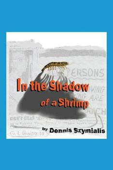 Paperback In the Shadow of a Shrimp Book