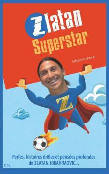 Hardcover Zlatan Superstar [French] Book