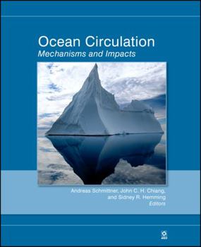 Hardcover Ocean Circulation: Mechanisms and Impacts -- Past and Future Changes of Meridional Overturning Book