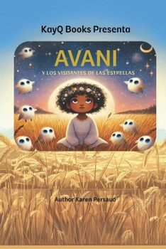 Paperback Avani Y Los Visitantes de Las Estrellas [Spanish] Book