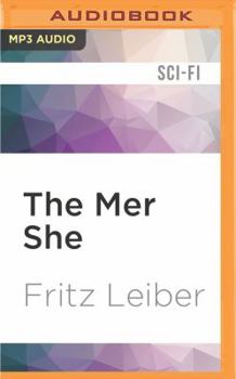 MP3 CD The Mer She: A Fafhrd and the Gray Mouser Adventure Book