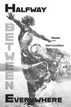 Paperback Halfway Between Everywhere Book