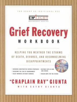 Paperback The Grief Recovery Workbook: Helping You Weather the Storm of Loss and Overwhelming Disappointment [With CD] Book