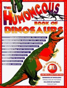 Paperback The Humongous Book of Dinosaurs Book