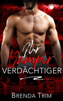 Paperback Ihr Vampir Verdächtiger [German] Book