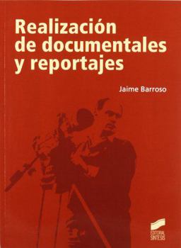 Paperback Realización de documentales y reportajes [Spanish] Book