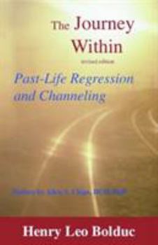 Paperback The Journey Within: Past-Life Regression and Channeling Book