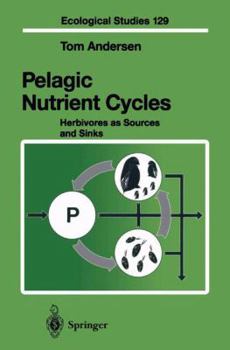 Paperback Pelagic Nutrient Cycles: Herbivores as Sources and Sinks Book