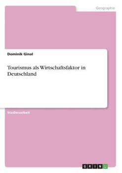 Paperback Tourismus als Wirtschaftsfaktor in Deutschland [German] Book