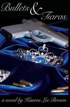 Paperback Bullets & Tiaras Book