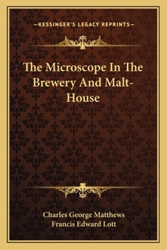 Paperback The Microscope In The Brewery And Malt-House Book