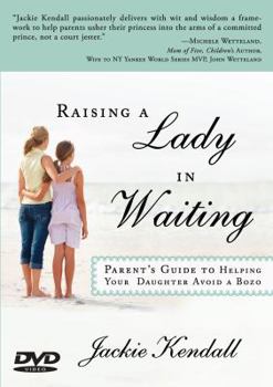 DVD Raising a Lady in Waiting: A Lady in Waiting's Guide to Finding the Right Man Book