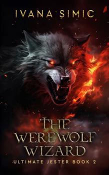 Paperback The Werewolf Wizard (Ultimate Jester) Book