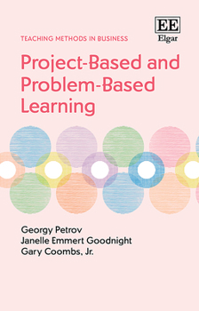 Hardcover Project-Based and Problem-Based Learning (Teaching Methods in Business series) Book