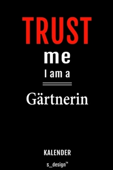 Kalender für Gärtner / Gärtnerin: Immerwährender Kalender / 365 Tage Tagebuch / Journal [3 Tage pro Seite] für Notizen, Planung / Planungen / Planer, Erinnerungen, Sprüche (German Edition)