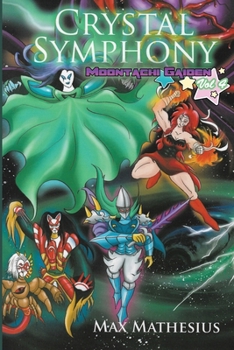 Paperback Crystal Symphony: Moontachi Gaiden: Vol 4 Book