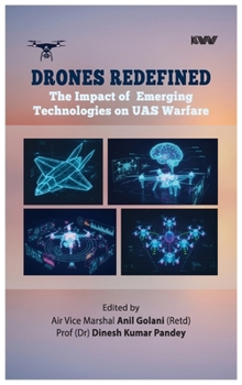 Hardcover Drones Redefined: The Impact of Emerging Technologies on UAS Warfare Book