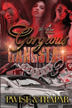 Paperback Gorgeous Gangstas 3 Book