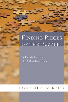 Hardcover Finding Pieces of the Puzzle: A Fresh Look at the Christian Story Book
