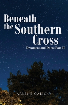 Paperback Beneath the Southern Cross, Dreamers and Doers Part II Book