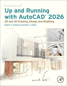 Paperback Up and Running with AutoCAD 2026: 2D and 3D Drawing, Design and Modeling Book