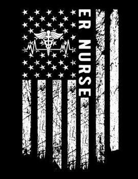 Paperback ER Nurse: Nurse Composition Notebook: College Ruled Paper Book