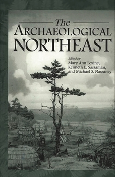 Paperback The Archaeological Northeast Book