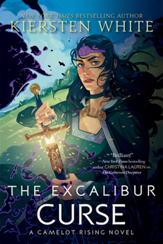 The Excalibur Curse - Book #3 of the Camelot Rising