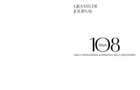 108 Days: Gratitude Journal