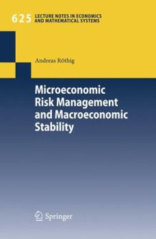 Paperback Microeconomic Risk Management and Macroeconomic Stability Book
